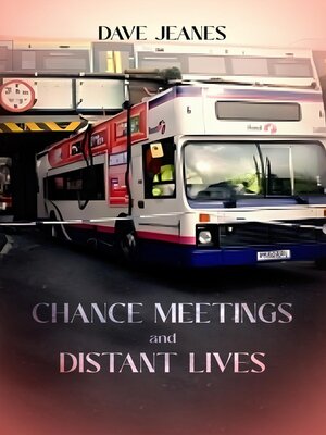 cover image of Chance Meetings and Distant Lives